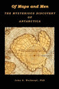 Of Maps and Men: The Mysterious Discovery of Antarctica - Paperback