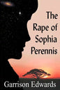 The Rape of Sophia Perennis - Paperback