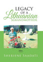 Legacy of a Lithuanian Grandmother - Hardcover