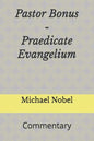 Pastor Bonus - Praedicate Evangelium: Commentary - Paperback