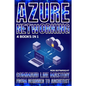 Azure Networking: Command Line Mastery From Beginner To Architect - Paperback