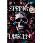 Spring's Descent: A Sinful Seasons Novel - Paperback