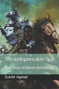 The Indispensable Spy - Paperback