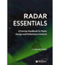Radar Essentials: A Concise Handbook for Radar Design and Performance Analysis - Spiral