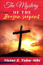 The Mystery of the Brazen serpent - Paperback
