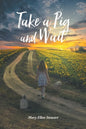 Take a Pig and Wait - Paperback