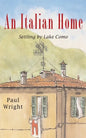 An Italian Home: Settling by Lake Como - Paperback