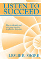 Listen To Succeed - Paperback