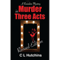 Murder in Three Acts - Paperback