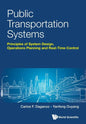Public Transportation Systems: Principles of System Design, Operations Planning and Real-Time Control - Paperback
