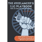 The Freelancer's LLC Playbook: a DIY guide to set up your LLC and put thousands of $$ back in your pockets! - Paperback