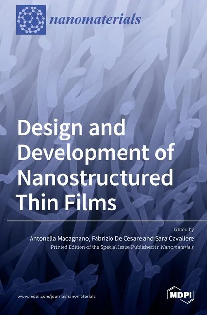 Design and Development of Nanostructured Thin Films - Hardcover