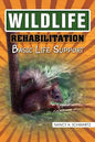 Wildlife Rehabilitation - Paperback