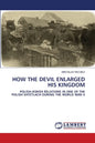 How the Devil Enlarged His Kingdom - Paperback