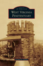 West Virginia Penitentiary - Hardcover