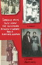 Someday Mija, You'll Learn the Difference Between a Whore and a Working Woman: A Memoir - Paperback