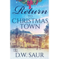 Return To Christmas Town - Paperback