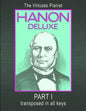 HANON DELUXE The Virtuoso Pianist Transposed In All Keys - Part I - Paperback