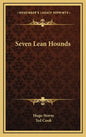 Seven Lean Hounds - Hardcover