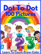 Dot To Dot 100 Pictures: Learn to Count-Draw-Color - Paperback