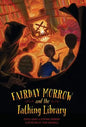 Fairday Morrow and the Talking Library - Hardcover