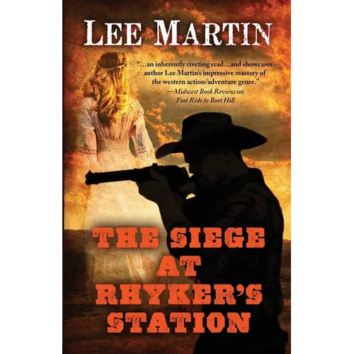 The Siege at Rhyker's Station - Paperback