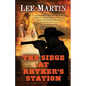 The Siege at Rhyker's Station - Paperback