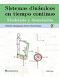 Sistemas dinámicos en tiempo continuo: Modelado y simulación - Paperback