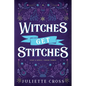 Witches Get Stitches: Stay a Spell Book 3 - Paperback