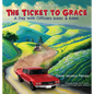 The Ticket to Grace: A Day with Officers Isaac & Eden - Hardcover