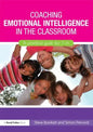 Coaching Emotional Intelligence in the Classroom: A Practical Guide for 7-14 - Paperback