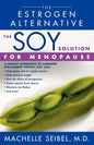 The Soy Solution for Menopause: The Estrogen Alternative - Paperback