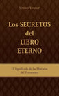 Los Secretos del Libro Eterno: El significado de las historias del Pentateuco - Paperback