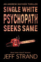 Single White Psychopath Seeks Same - Paperback