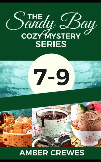 The Sandy Bay Cozy Mystery Series: 7-9 - Paperback