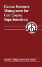 Human Resource Management for Golf Course Superintendents - Hardcover
