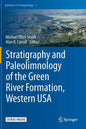 Stratigraphy and Paleolimnology of the Green River Formation, Western USA - Hardcover