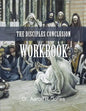 The Disciples Conclusion Workbook - Paperback