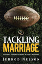 Tackling Marriage: Football Lessons on Being a Godly Husband - Paperback