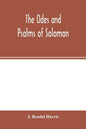 The Odes and Psalms of Solomon - Paperback