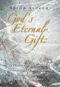 God's Eternal Gift: a History of the Catholic Doctrine of Predestination from Augustine to the Renaissance - Hardcover