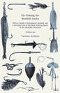 Fly-Fishing the Scottish Lochs - With a Guide to Equipment Needed and a Detailed List of the Best Fishing Spots in the Scottish Counties - Paperback
