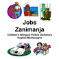 English-Montenegrin Jobs/Zanimanja Children's Bilingual Picture Dictionary - Paperback