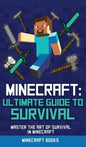 Survival Handbook for Minecraft: Master Survival in Minecraft (Unofficial) - Hardcover