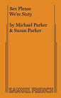 Sex Please We're Sixty - Paperback