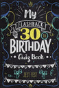 My Flashback 30th Birthday Quiz Book: Turning 30 Humor for People Born in the '90s - Paperback