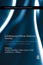 Contemporary African American Families: Achievements, Challenges, and Empowerment Strategies in the Twenty-First Century - Paperback
