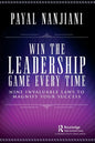 Win the Leadership Game Every Time: Nine Invaluable Laws to Magnify Your Success - Paperback