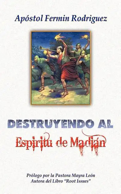 Destruyendo al Espíritu de Madián - Paperback