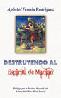 Destruyendo al Espíritu de Madián - Paperback